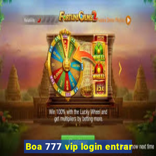 Boa 777 vip login entrar